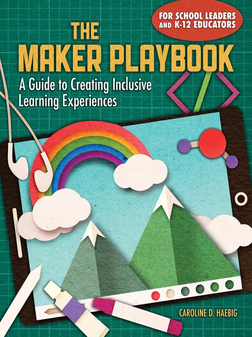 Title details for The Maker Playbook by Caroline Haebig - Available